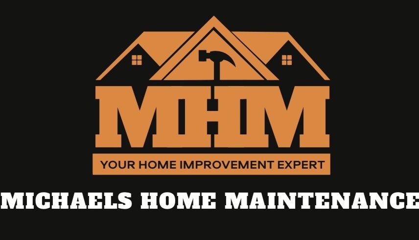 Michael's Home Maintenance